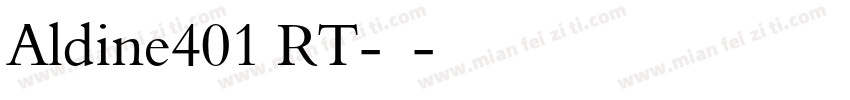 Aldine401 RT-粗体字体转换